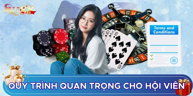 Quy trình quan trọng cho hội viên